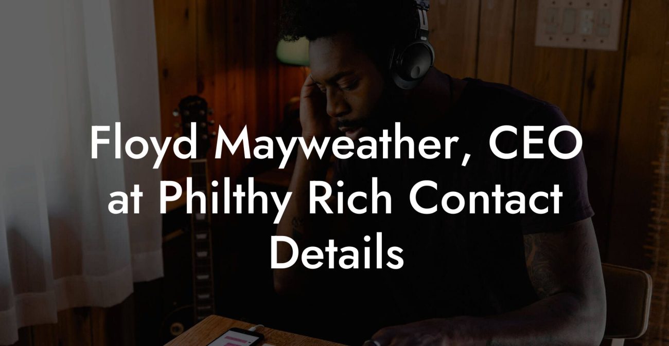 Floyd Mayweather, CEO at Philthy Rich Contact Details