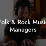 Folk & Rock Music Managers