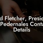 Fred Fletcher, President at Pedernales Contact Details