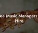 Free Music Managers to Hire