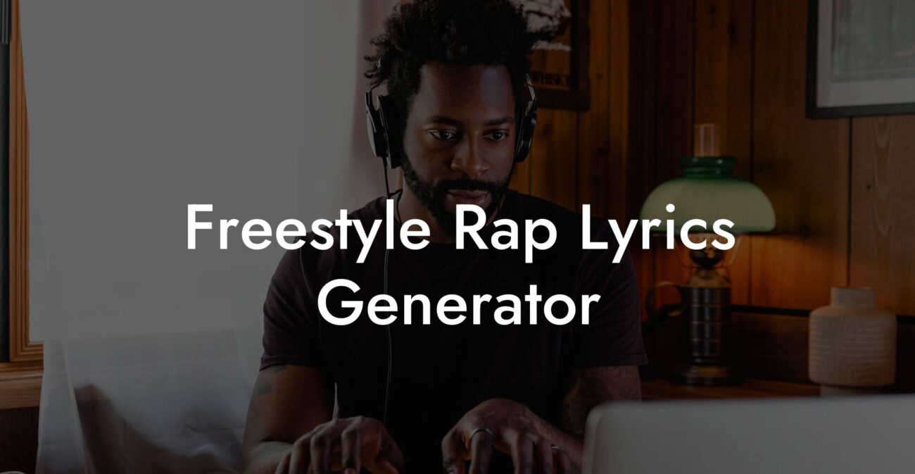 freestyle rap lyrics generator lyric assistant