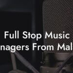 Full Stop Music Managers From Malibu