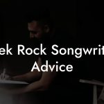 Geek Rock Songwriting Advice