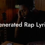generated rap lyrics lyric assistant