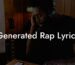generated rap lyrics lyric assistant