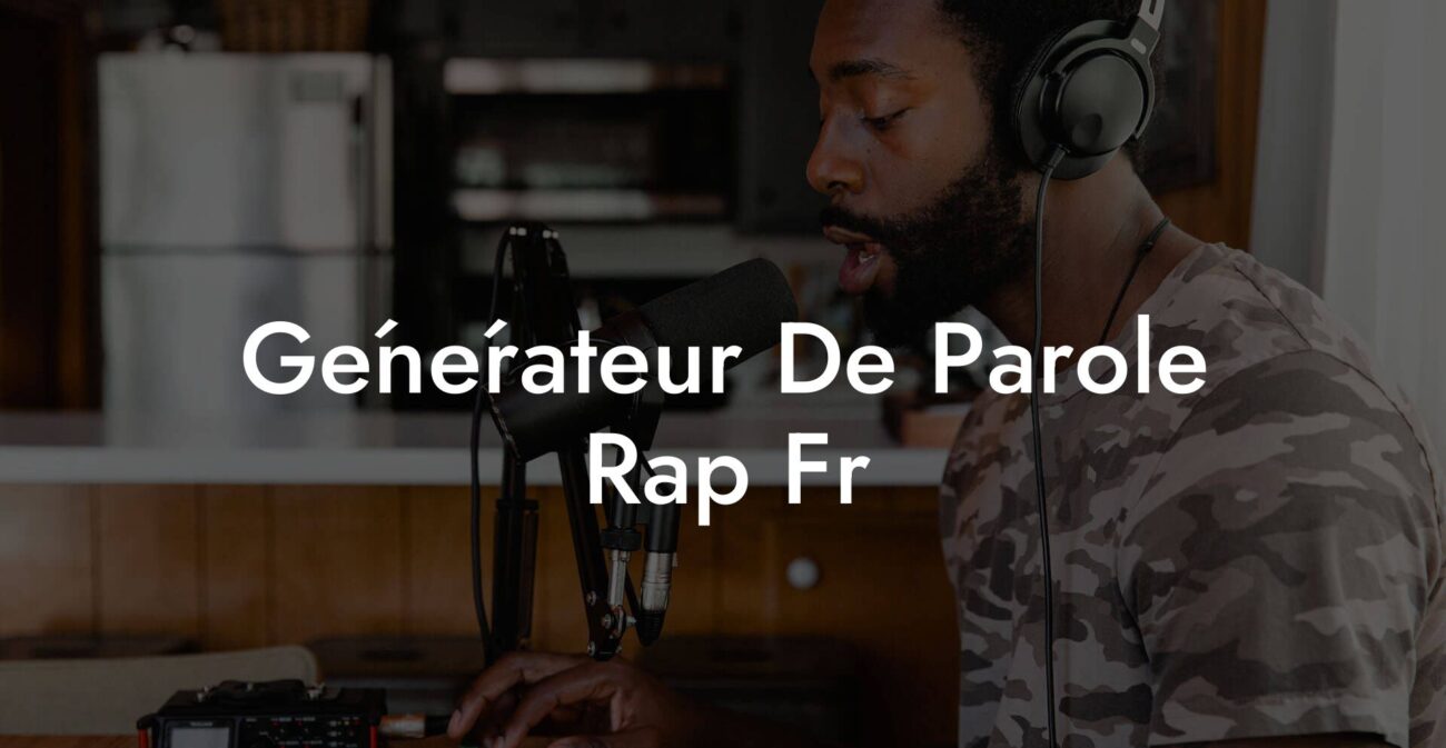 generateur de parole rap fr lyric assistant