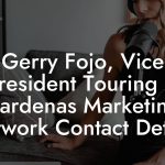 Gerry Fojo, Vice President Touring at Cardenas Marketing Network Contact Details