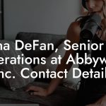 Gina DeFan, Senior VP Operations at Abbywho, Inc. Contact Details