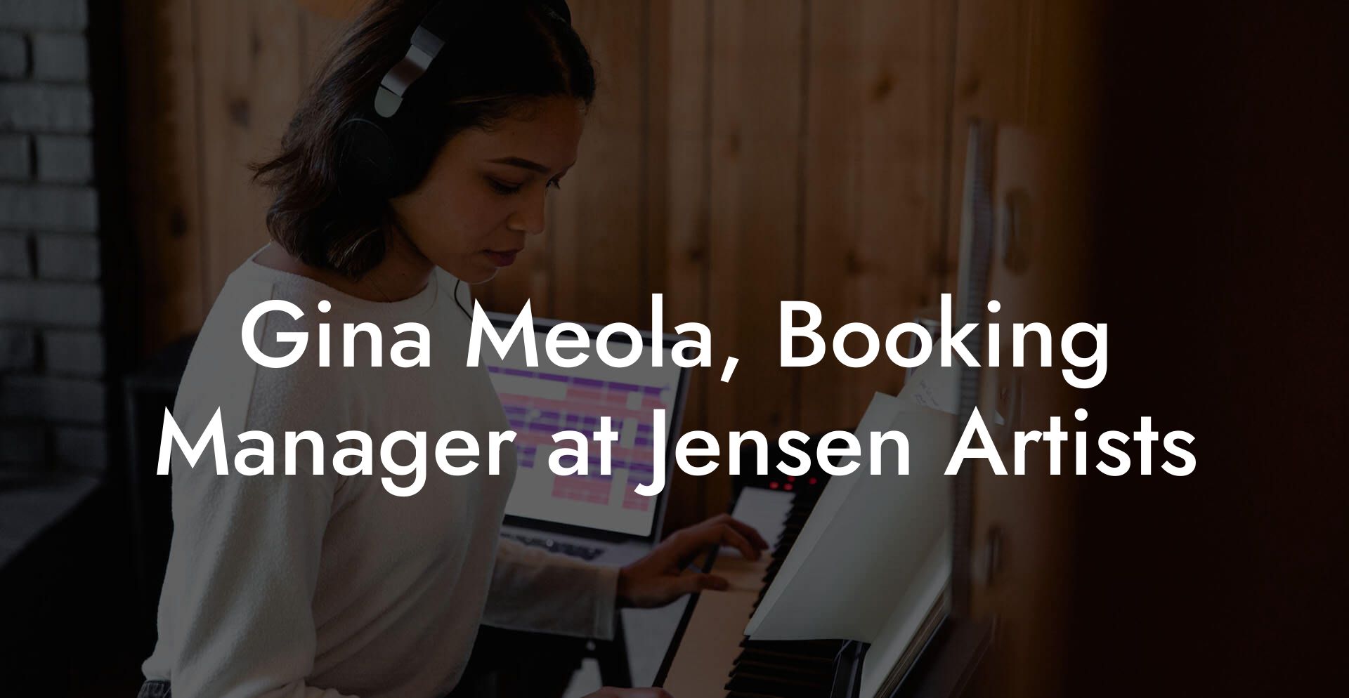 Gina Meola, Booking Manager at Jensen Artists