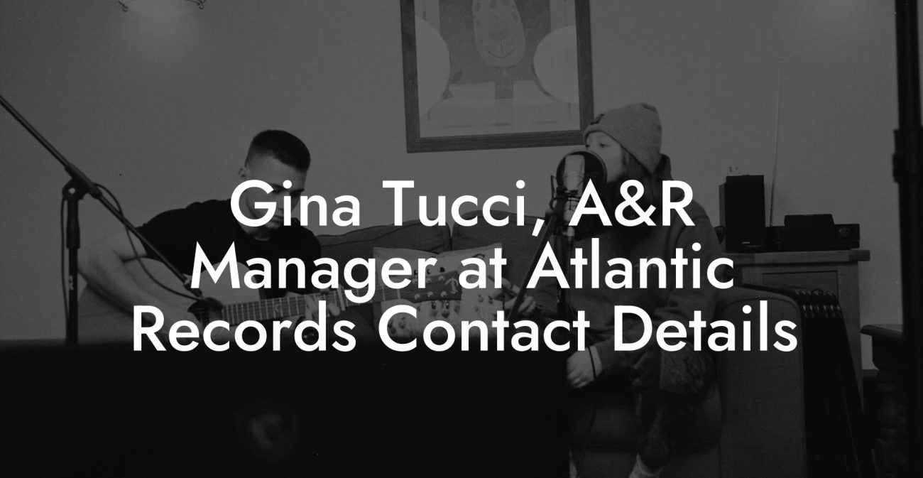 Gina Tucci, A&R Manager at Atlantic Records Contact Details