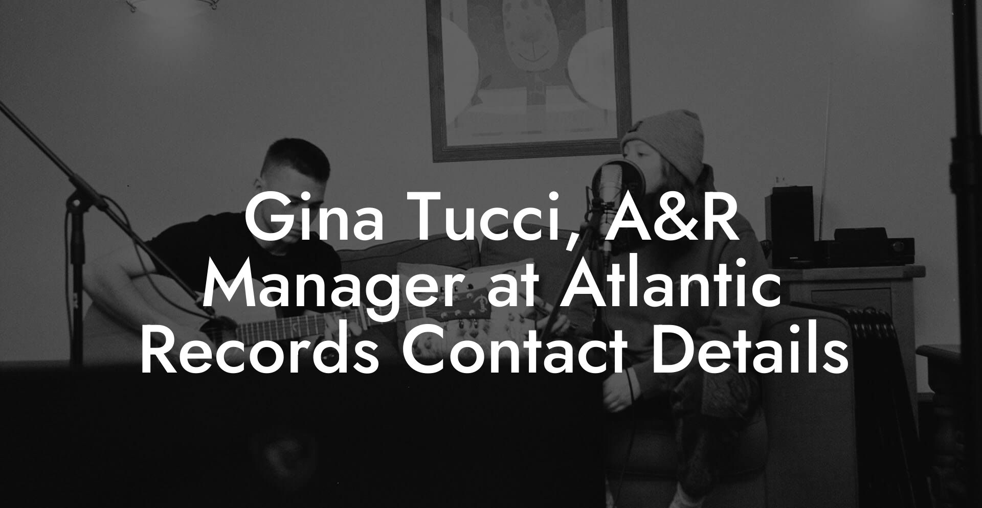 Gina Tucci, A&R Manager at Atlantic Records Contact Details