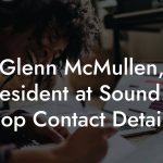 Glenn McMullen, President at Sound of Pop Contact Details
