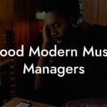 Good Modern Music Managers