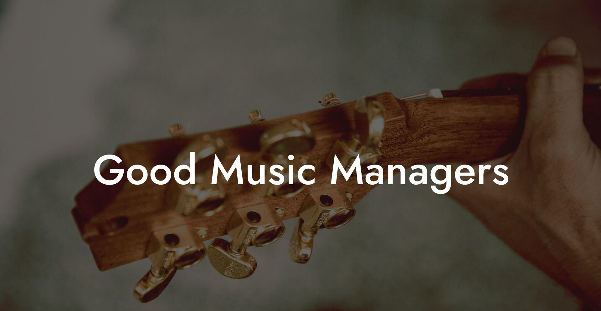Good Music Managers