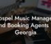 Gospel Music Managers and Booking Agents in Georgia