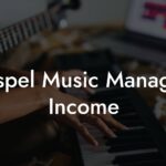 Gospel Music Managers Income