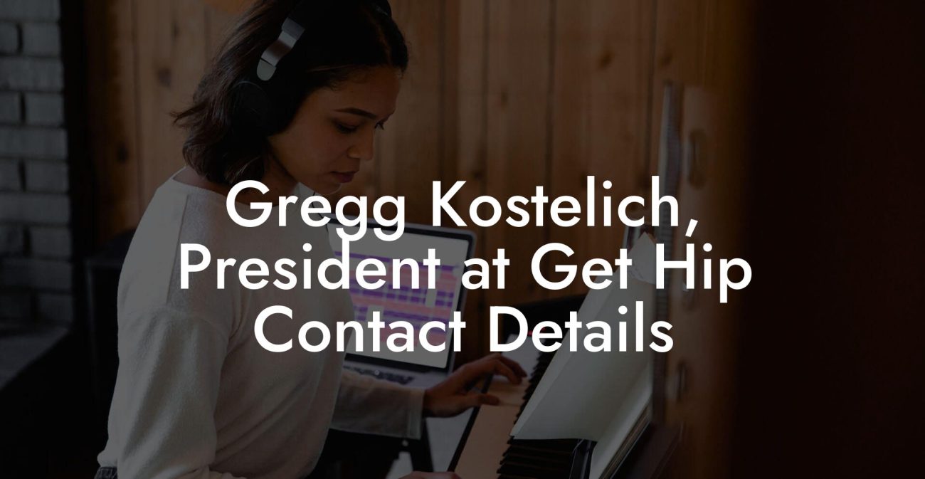 Gregg Kostelich, President at Get Hip Contact Details