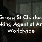 Gregg St Charles, Booking Agent at Artists Worldwide