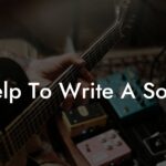 help to write a song lyric assistant