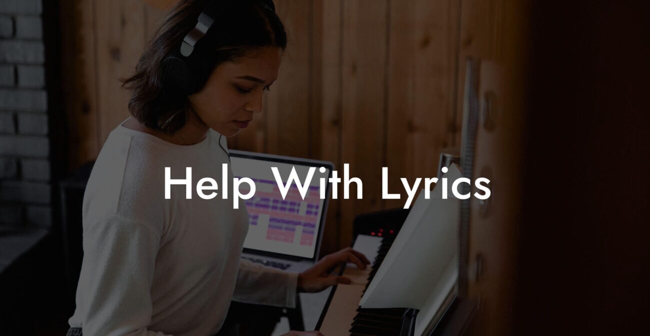 help with lyrics lyric assistant