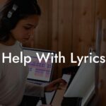 help with lyrics lyric assistant