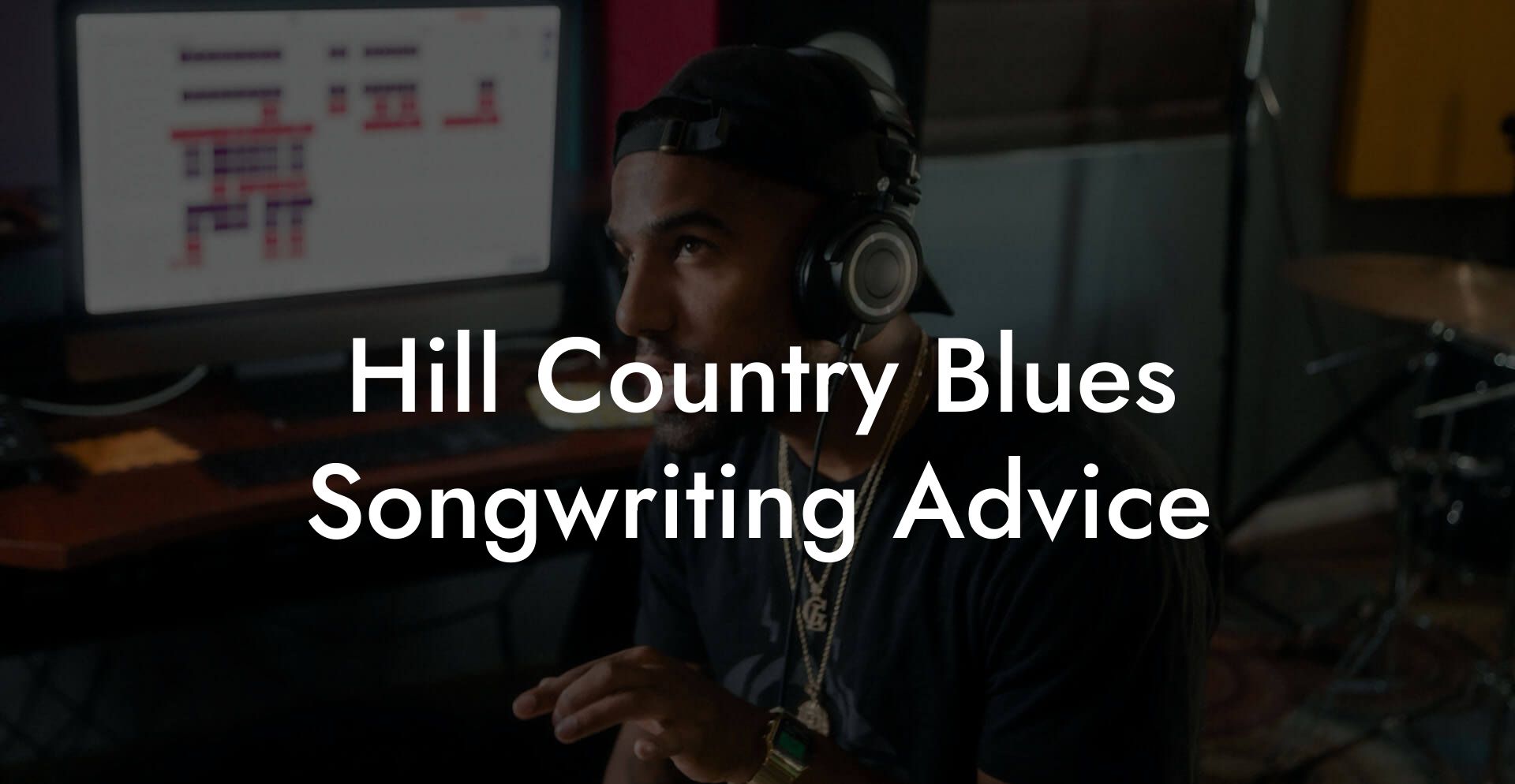 Hill Country Blues Songwriting Advice