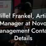 Hillel Frankel, Artist Manager at Novo Management Contact Details