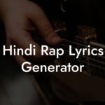 hindi rap lyrics generator lyric assistant