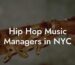 Hip Hop Music Managers in NYC