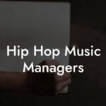 Hip Hop Music Managers