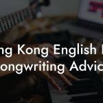 Hong Kong English Pop Songwriting Advice