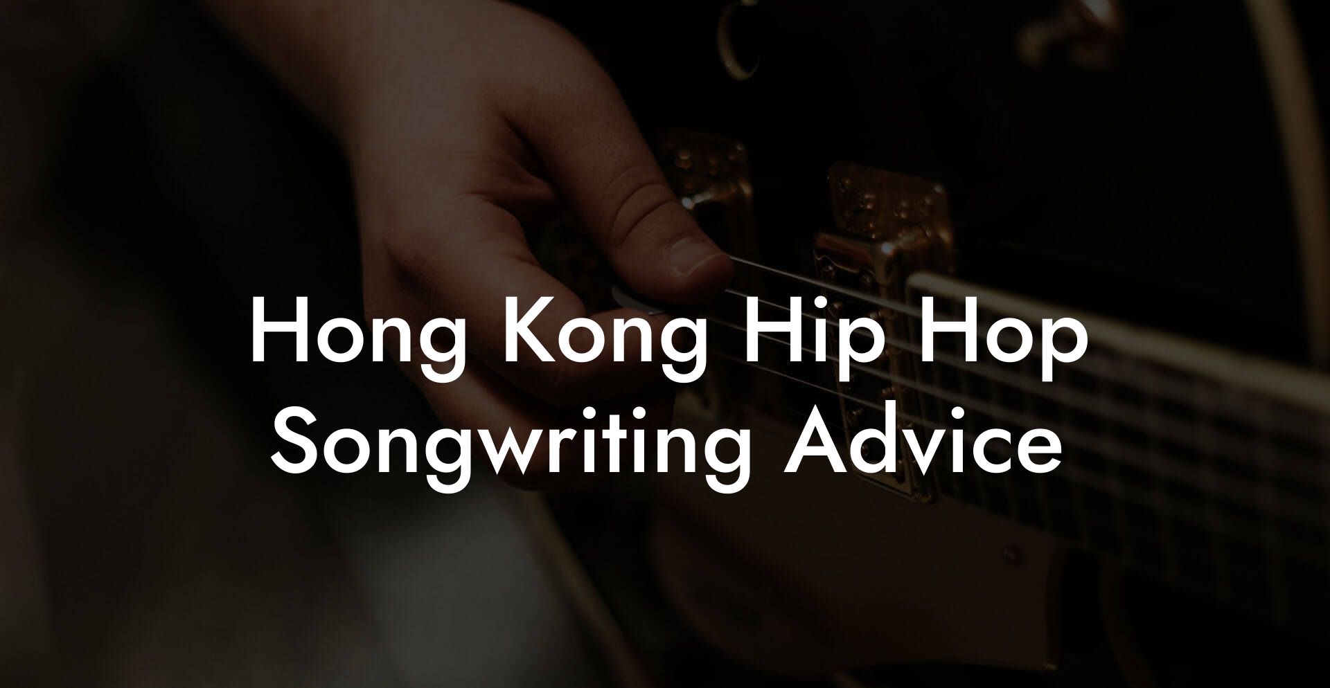 Hong Kong Hip Hop Songwriting Advice