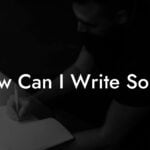 how can i write songs lyric assistant