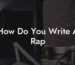 how do you write a rap lyric assistant