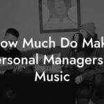 How Much Do Make Personal Managers in Music