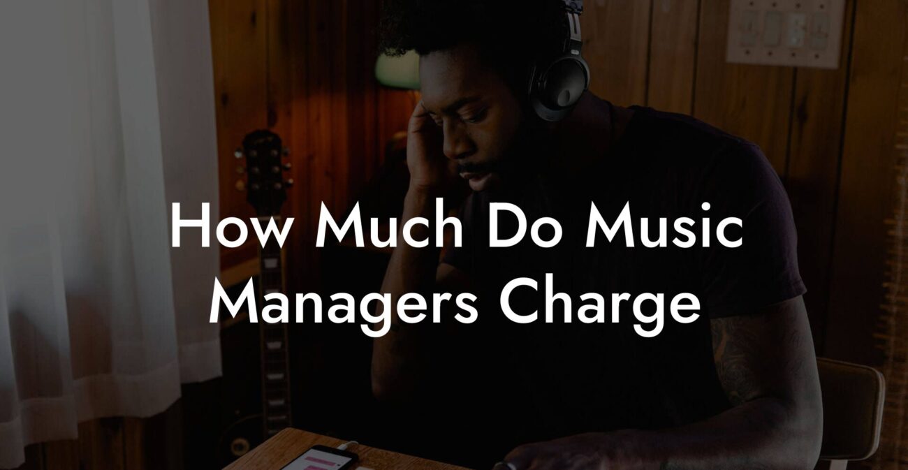 How Much Do Music Managers Charge