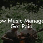 How Music Managers Get Paid