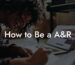 How to Be a A&R