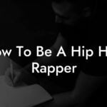 how to be a hip hop rapper lyric assistant