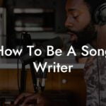 how to be a song writer lyric assistant