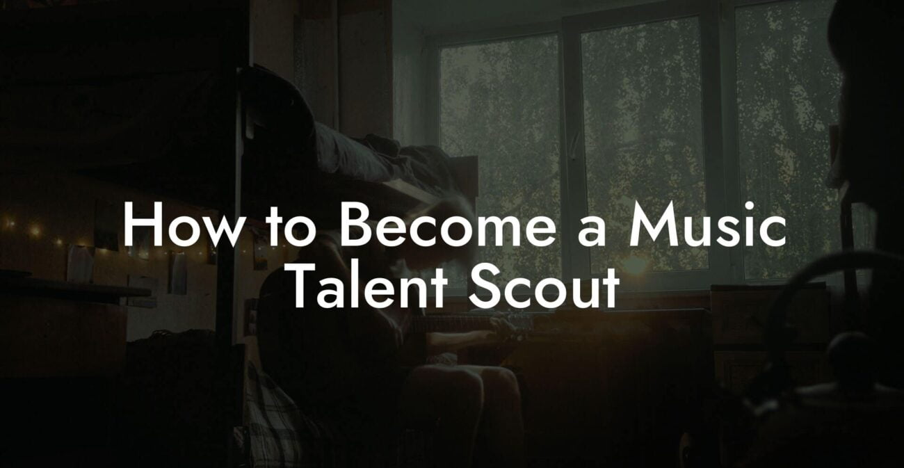 How to Become a Music Talent Scout