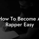 how to become a rapper easy lyric assistant