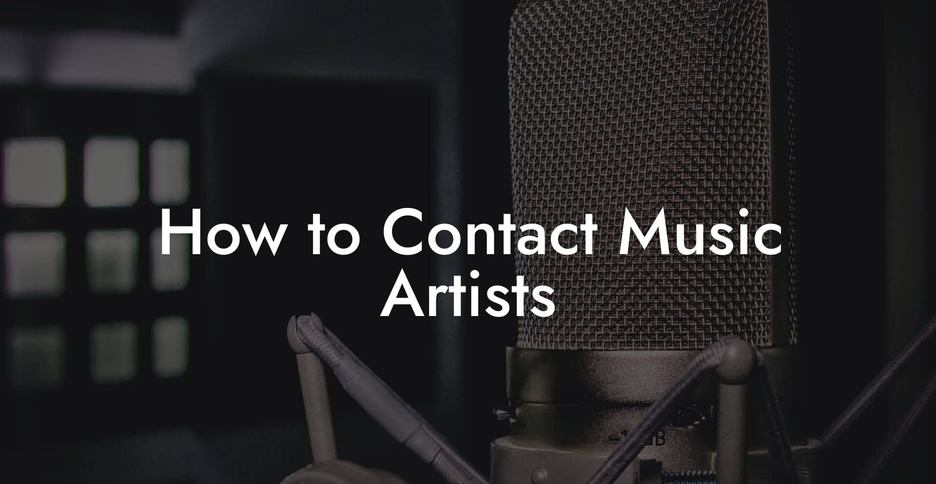 How to Contact Music Artists