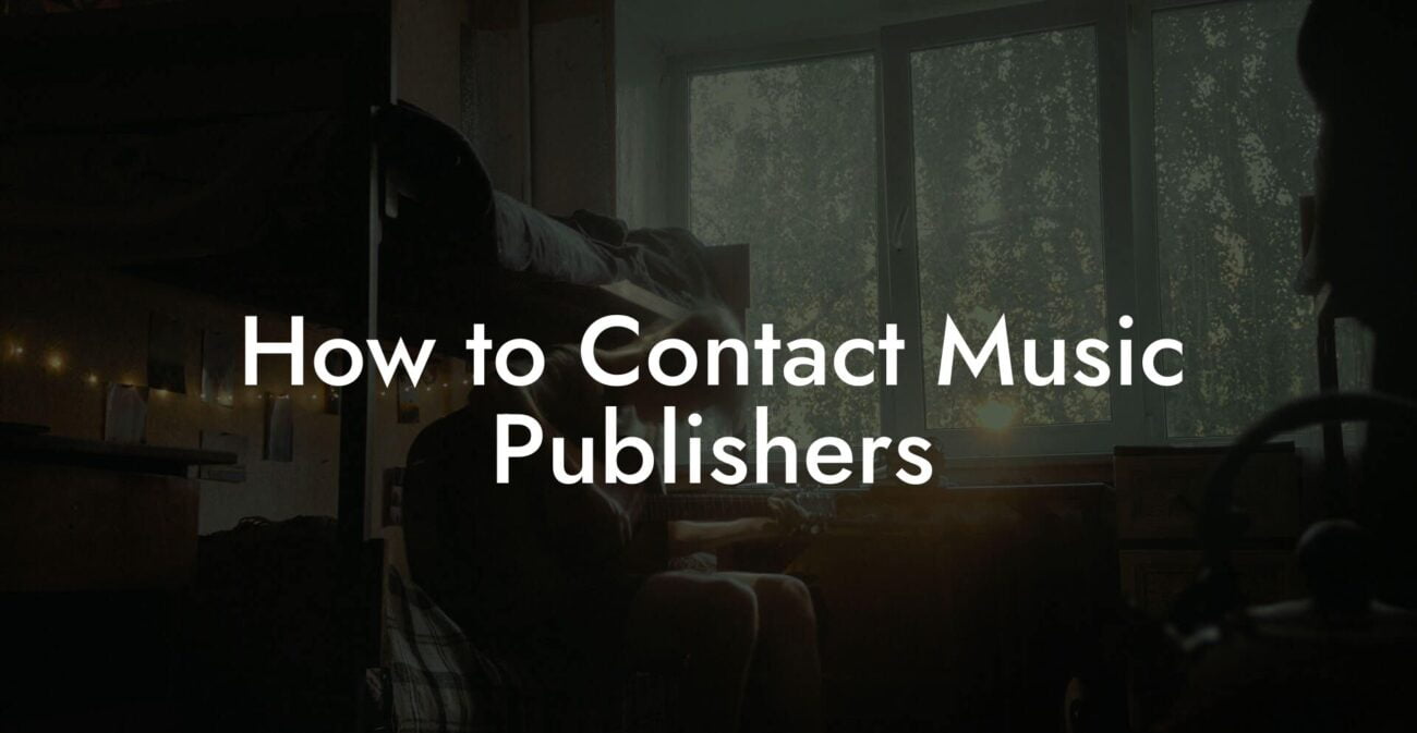 How to Contact Music Publishers