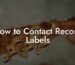 How to Contact Record Labels