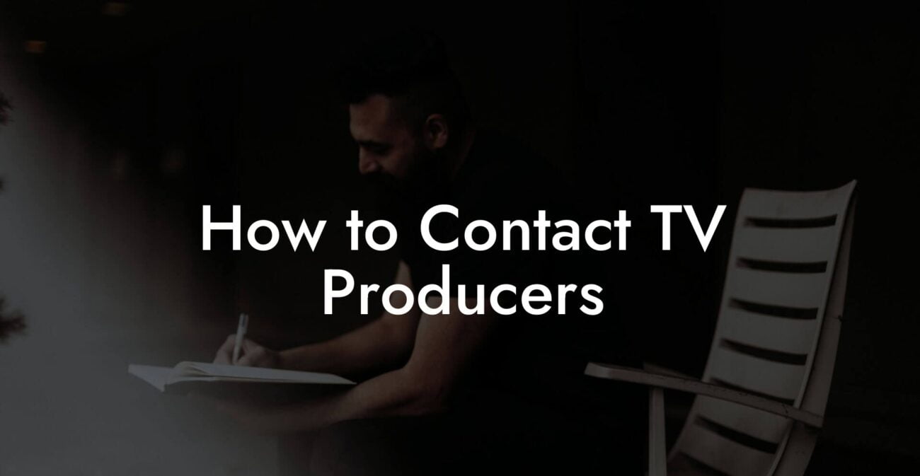 How to Contact TV Producers