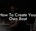 how to create your own beat lyric assistant