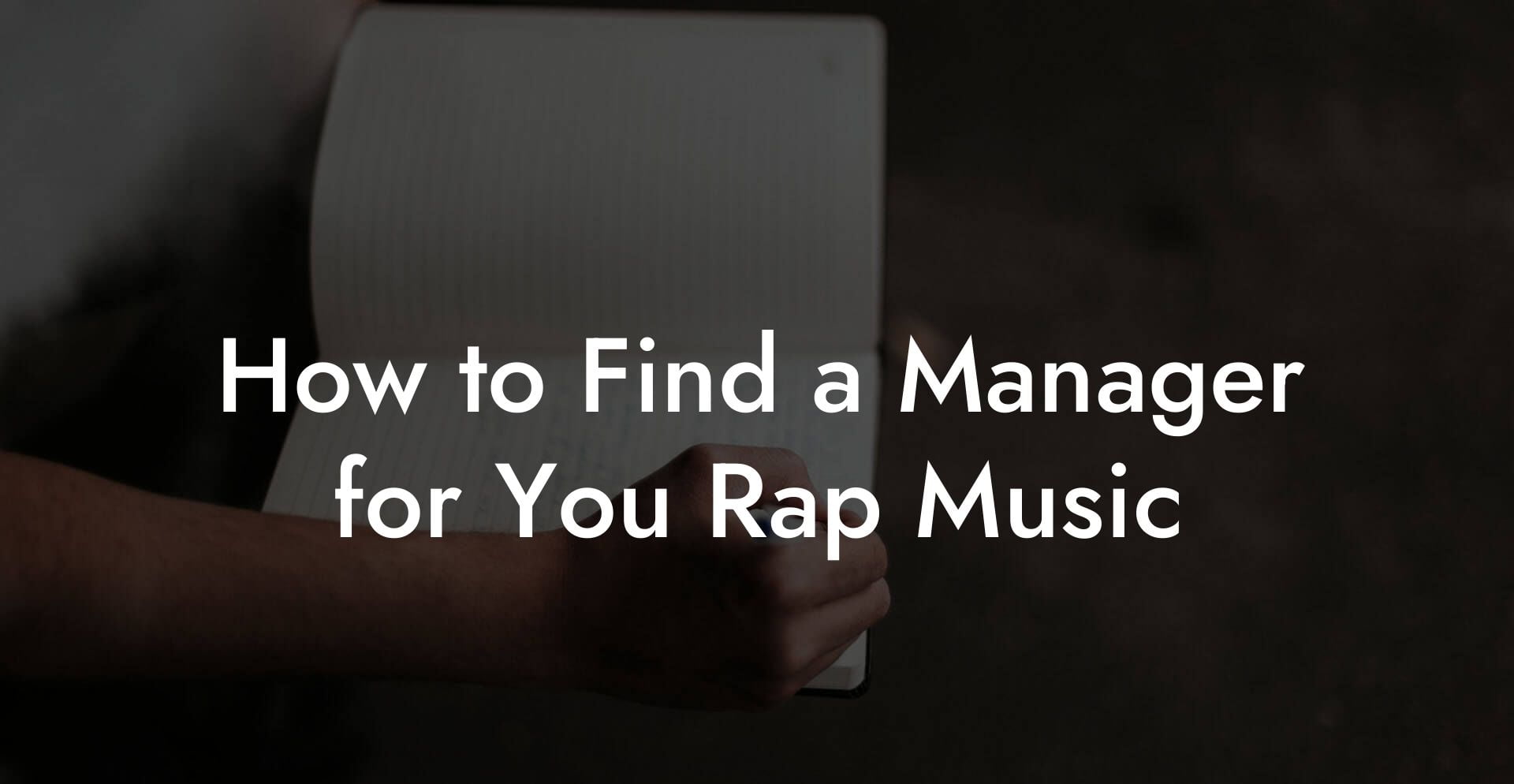 How to Find a Manager for You Rap Music