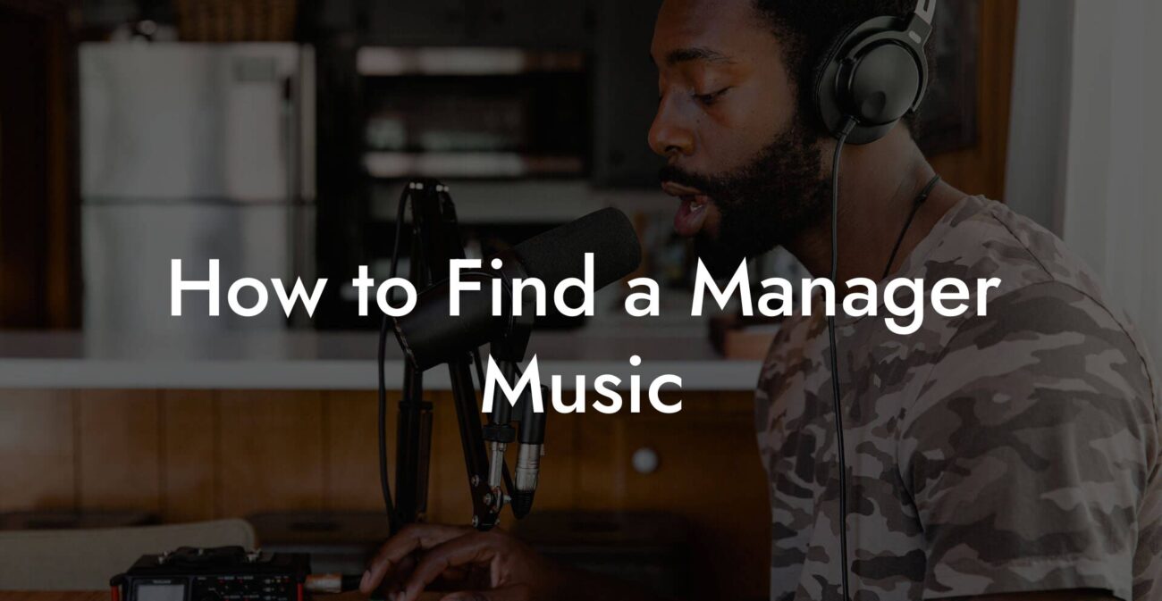 How to Find a Manager Music