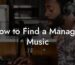 How to Find a Manager Music